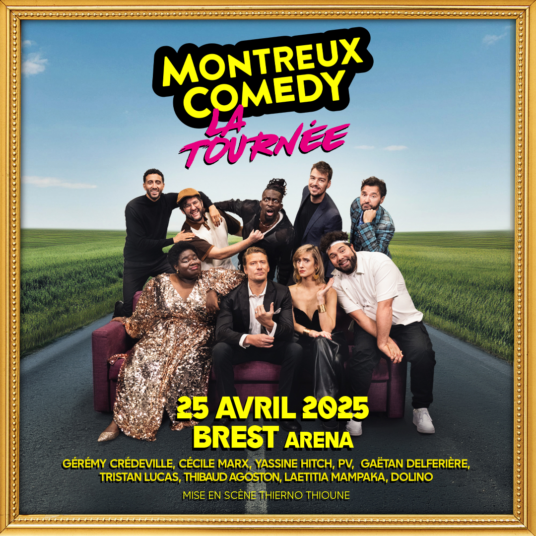 MONTREUX COMEDY Brest Arena