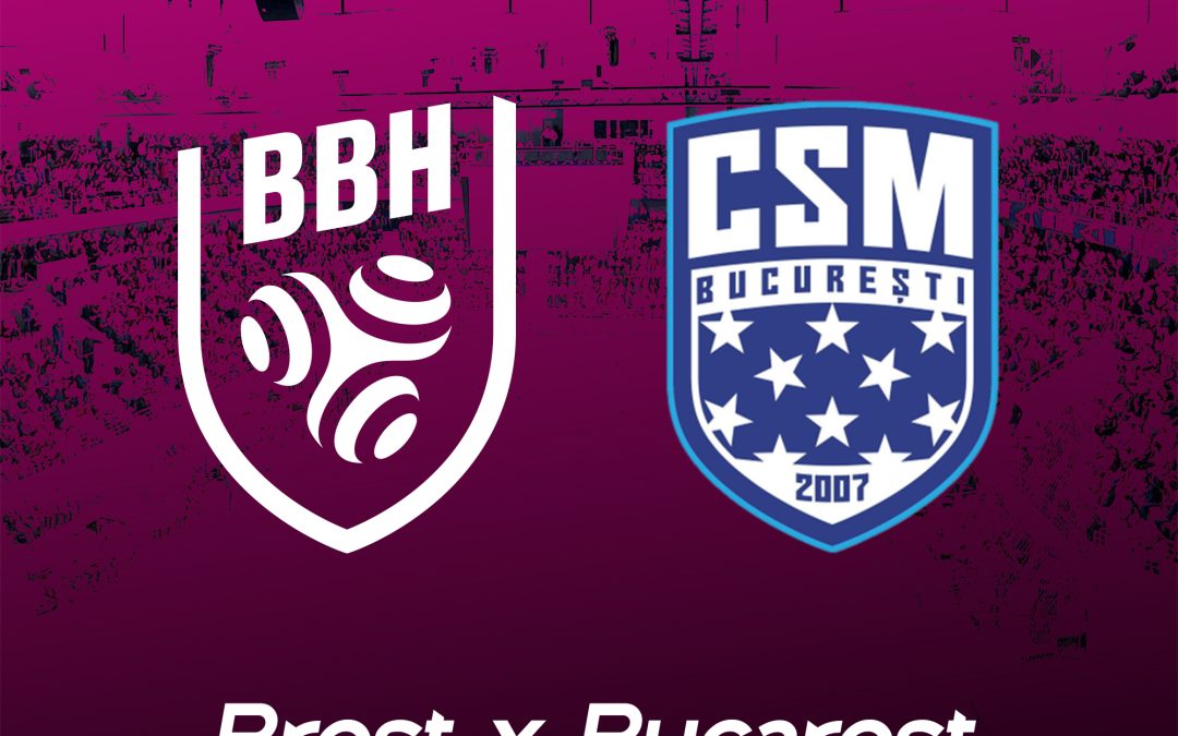 BBH – CSM BUCAREST (ROU)